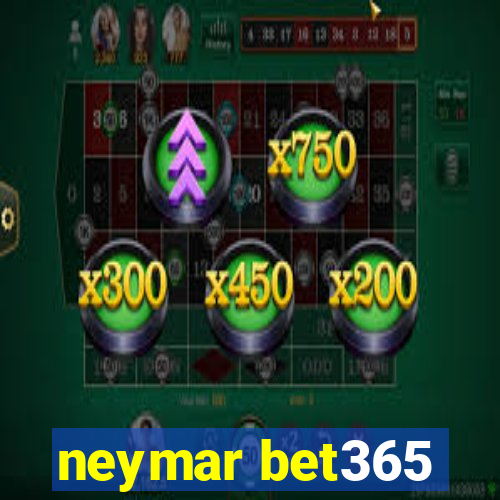 neymar bet365